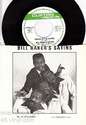 NM 45+PS DOOWOP BILL BAKERS SATINS Crying in The Chapel