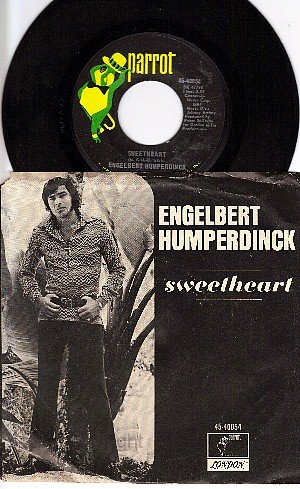 NM 45+ PS PARROT 40054 ENGELBERT HUMPERDINCK Sweetheart