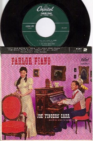 CAPITOL EAP 2-698 PS/45 JOE "FINGERS" CARR Parlor Piano