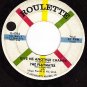 ROULETTE 4056 45 THE PLAYMATES Let's Be Lovers/Give Me