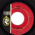 CAMEO 218 45 THE ORLONS ~ The Wah-Watusi ~ Holiday Hill