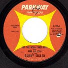 PARKWAY 153 BUNNY SIGLER Let The Good Times Roll/Love