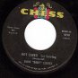 CHESS 1850 45 DAVE CORTEZ ~ Hot Cakes 1st & 2nd Serving