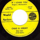 WORLD ARTIST 1041 CHAD & JEREMY If I Loved You ~ Donna