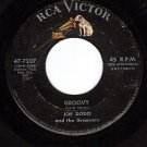 RCA 7207 JOE DODO AND THE GROOVERS Groovy/Goin' Steady