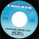 NM CHECKER 1129 BOBBY MOORE Searching For My Love ~ Hey