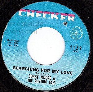 NM CHECKER 1129 BOBBY MOORE Searching For My Love ~ Hey