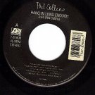 NM 45 ATLANTIC 7-87800 PHIL COLLINS Hang In Long Enough