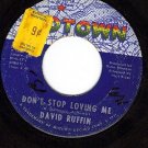 MOTOWN 1178 DAVID RUFFIN Dont Stop Loving Me ~ Lifetime