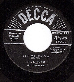 DECCA 9-28583 45 DICK TODD Let Me Know ~ Bumming Around
