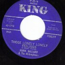 KING 5798 HANK BALLARD Those Lonely Lonely Feelings/Its