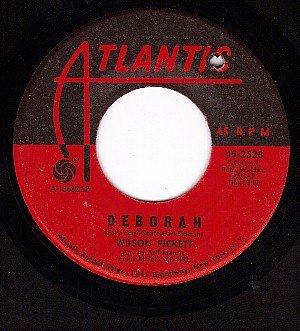 ATLANTIC 2528 WILSON PICKETT Deborah ~ I'm A Midnight