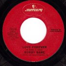 MERCURY 73279 BOBBY BARE Love Forever ~ What Am I Gonna