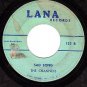 LANA 122 45 CHANNELS ~ Closer You Are ~ Sad Song