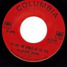 NM COLUMBIA 4-42630 CLAUDE KING ~ Got The World By Tail