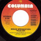 NM COLUMBIA 04772 BRUCE SPRINGSTEEN I'm On Fire/Johnny