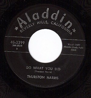 ALADDIN 3399 THURSTON HARRIS Do What You Did/I'm Asking