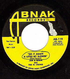 ABNAK 119 JON & ROBIN AND THE IN CROWD ~ Do It Again A