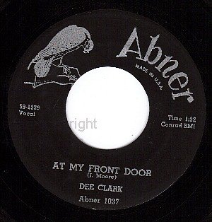 NM ABNER 1037 DEE CLARK At My Front Door ~ Cling A Ling