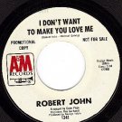 M- PROMO AM 1341 ROBERT JOHN Dont Want Make You Love Me