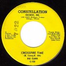 NM CONSTELLATION 108 DEE CLARK Crossfire Time/I'm Going