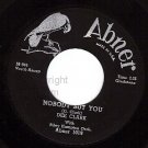 NM ABNER 1019 DEE CLARK Nobody But You ~ When I Call On