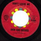 WB 5396 45 DICK AND DEEDEE Dont Leave Me ~ Turn Around
