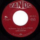 VANDO 101 CHRIS BARTLEY Sweetest Thing This Side/Love