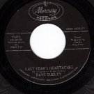NM MERCURY 72212 DAVE DUDLEY Last Years Heartaches/Last