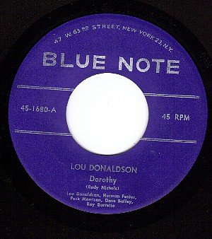 BLUE NOTE 1680 45 LOU DONALDSON Dorothy ~ Peck Time