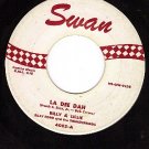 SWAN 4002 45 BILLY & LILLIE ~ La Dee Dah ~ The Monster