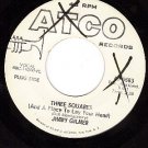 ATCO 6583 DJ 45 rpm JIMMY GILMER ~ Three Squares ~ Baby