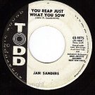 PROMO TODD 1075 JAN SANDERS You Reap Just What You Sow