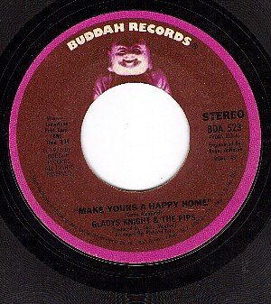 BUDDAH 523 GLADYS KNIGHT/PIPS ~ Make Yours A Happy Home