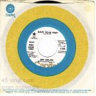 CAPITOL 6635 DJ 45 JOE SOUTH Save Your Best/ Real Thing