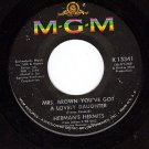 MGM 13341 45 HERMAN'S HERMITS ~ Mrs Brown You've Got A