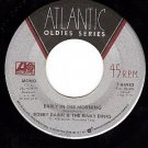 NM 45 ATLANTIC 84983 BOBBY DARIN ~ Early In The Morning