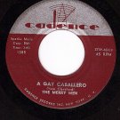 CADENCE 1385 45 THE MERRY MEN A Gay Caballero/San Gado