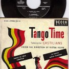 DECCA ED 644 EP 45 CASTILIANS TANGO TIME Yira/La Rosita
