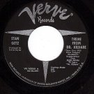 VERVE 10260 45 rpm STAN GETZ ~ Theme From Dr Kildare