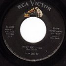 RCA 47-7841 DON GIBSON What About Me/The World Is Wait