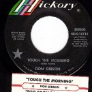 HICKORY 1671 DON GIBSON Touch The Morning ~ Too Soon To