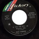 HICKORY 1651 DON GIBSON Is This The Best I'm Gonna Feel