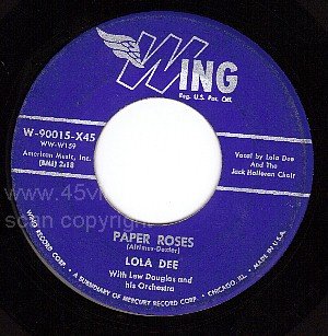 WING 90015 LOLA DEE Paper Roses/Only You And You Alone