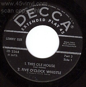 DECCA EP 45 LENNY DEE 2268 This Ole House Pt 3 & 4