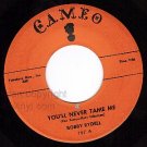 NM CAMEO 167 BOBBY RYDELL You'll NeverTame Me ~ Kissin