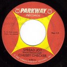 PARKWAY 907 CHUBBY CHECKER Spread Joy/Hey Bobba Needle