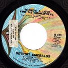 NM WESTBOUND 209 45 DETROIT EMERALDS Love Me Somewhere