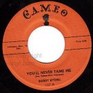 NM CAMEO 167 BOBBY RYDELL You'll Never Tame Me ~ Kissin