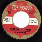 LEGRAND 1008 U.S.BONDS Quarter To Three/Time Ole Story